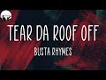 Busta Rhymes, "Tear da Roof Off" (Lyrics)