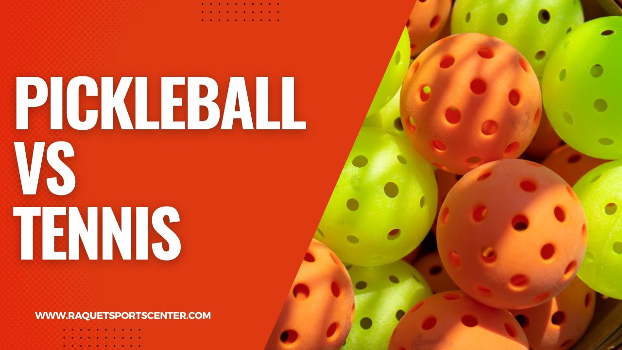 Pickleball vs Tennis: Everything You Need to Know! | Racquet Sports Center