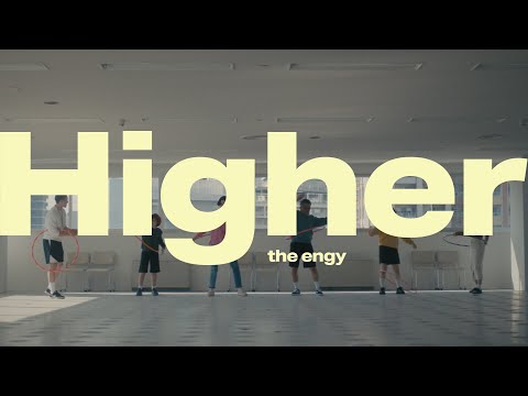 the engy - Higher / Music Video