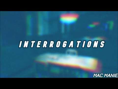 Mac Manie - Interrogations