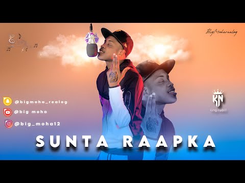 BIG MOHA || SUNTA RAAPKA || OFFICIAL AUDIO