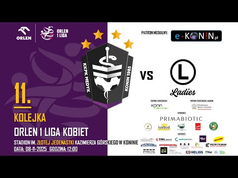 LIVE 🔴 ORLEN 1 LIGA KOBIET:  Medyk Konin - Legia Ladies | 08.11.2025 r., g. 12:00 | 11. KOLEJKA