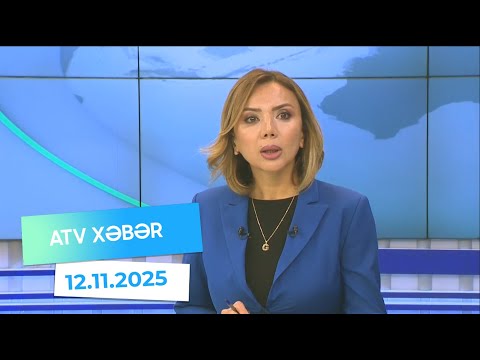 Atv xəbər 20:30 - 12.11.2025