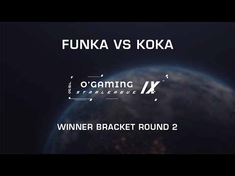 OGSL 9 - Funka vs Koka - Winner Bracket Round 2