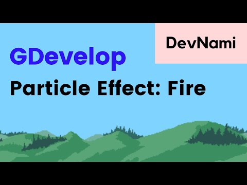 GDevelop How to Create Particle Effect of Fire