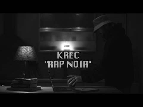 KREC - Рэп Нуар (Official Video)