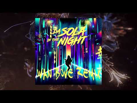 Takagi Ketra Da Sola In The Night Ft Tommaso Paradiso, Elisa (Ivan Bove Remix) [Bootleg]