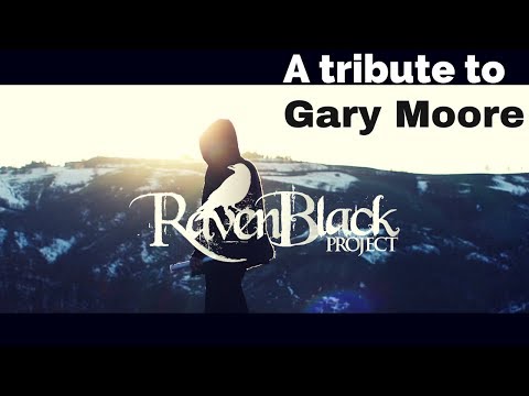 RavenBlack Project -  Still Got the Blues (A tribute to Gary Moore)