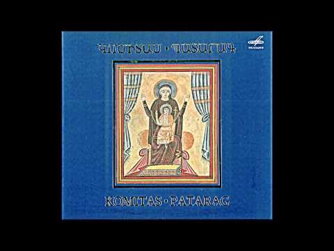 Komitas Vardapet - Patarag - Christ is sacrificed