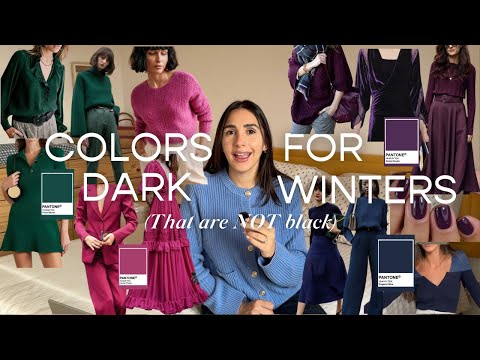 THE BEST COLORS FOR A DARK WINTER (that are not black) / Color Analysis
