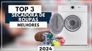 Secadora de Roupas: Top 3 Melhores Secadoras de Roupas Custo Benefício Para 2024