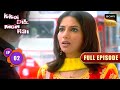 Office जाते वक़्त किससे टकरा गई Kajal Kkoi Dil Mein Hai Full