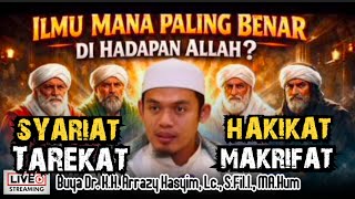 Download lagu 4 JALAN MENUJU TUHAN SYARIAT, TAREKAT, HAKIKAT, MAKRIFAT JANGAN SALAH  PILIH - BUYA ARRAZY HASYIM mp3