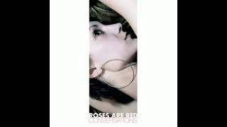 Roses Are Red - Oceans (Conversations album [2004])