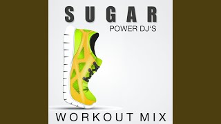 Sugar (Workout Mix)