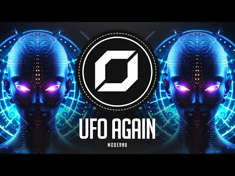 PSY-TRANCE ◉ MODERN8 - UFO Again