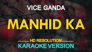 [KARAOKE] MANHID KA - Vice Ganda 🎤🎵