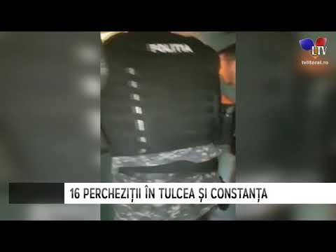 16 percheziții în Tulcea și Constanța - Litoral TV