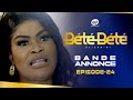 BÉTÉ BÉTÉ - Saison 1 - Episode 24 : Bande Annonce