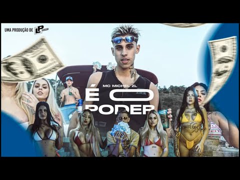 MC MICHEL ZL - É O PODER  (DJ GR)   Video clipe