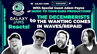 The Decemberists | The Wanting Comes In Waves / Repaid | Reaction with Adam Payne