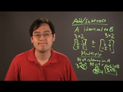 How Do I Add, Subtract & Multiply Matrices? : Math Tips