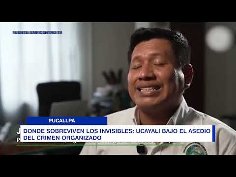 DONDE SOBREVIVEN LOS INVISIBLES UCAYALI BAJO EL ASEDIO DEL CRIMEN ORGANIZADO