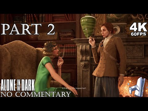 Alone in the dark Gameplay Walkthrough Part 2 (4K 60FPS) No Commentary