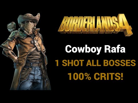 Borderlands 4 - Rafa Cowboy Jacobs Build (100% Crits / 1Shot All Bosses)