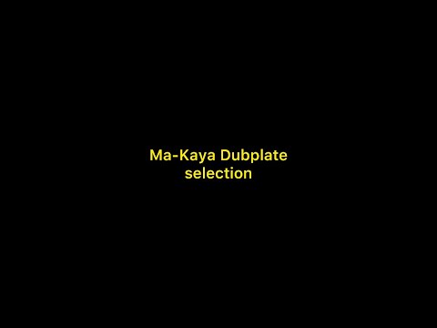 Ma-Kaya - Roots in Dub