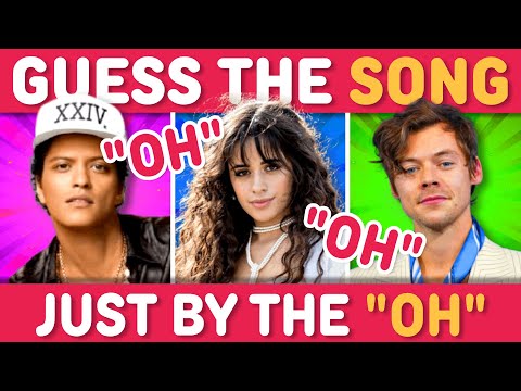 GUESS THE SONG JUST BY THE "OH" 🤯 🎤 | Song Quiz