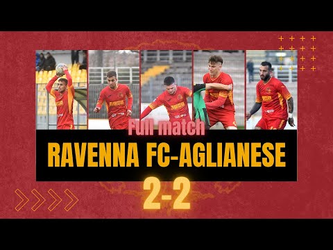 FULL MATCH | Ravenna FC - Aglianese
