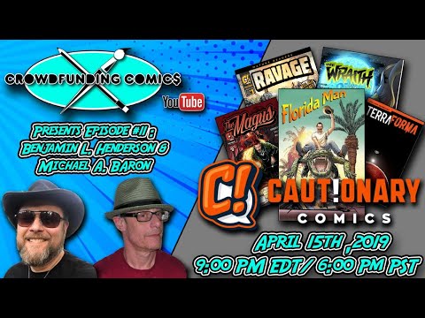 Crowdfunding Comics Episode #11: Benjamin Henderson and Michael Baron
