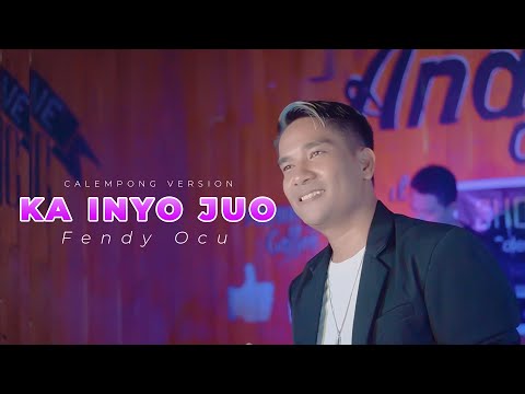 FENDY OCU - KA INYO JUO | LAGU CALEMPONG [MUSIC VIDEO OFFICIAL]