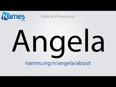 How to Pronounce Angela