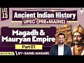 Ancient Indian History For UPSC Magadh Mauryan Empire Part 1 Lec 15 StudyIQ IAS
