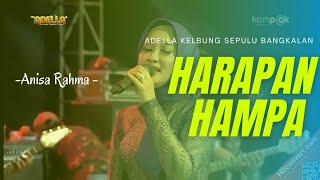 Download lagu ADELLA KELBUNG SEPULU BANGKALAN (HARAPAN HAMPA) FT ANISA RAHMA mp3
