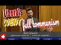 They never experienced anything under the Soviet Union like under Liberal government during COVID