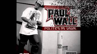 Paul Wall (DRIPPED OUT)