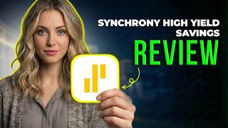 Synchrony High Yield Savings Review 2026 | Savings Rates, Online Banking Features & Account Benefits