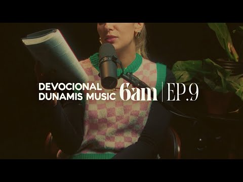 6 AM | DEVOCIONAL COM DUNAMIS MUSIC (EP. 09) - ft. Rapha Gonçalves