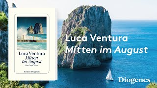 Luca Ventura - Mitten im August (Trailer)