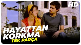 Hayattan Korkma | Türk Filmi Tek Parça (HD)