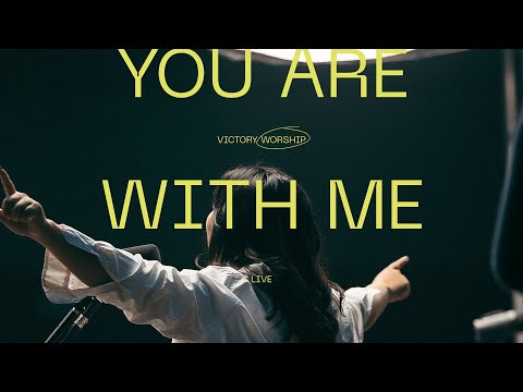 Thumbnail for You Are With Me video