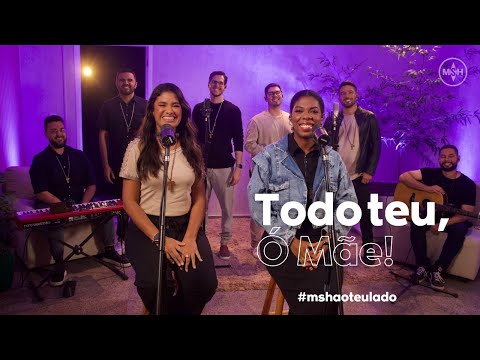 Todo Teu ó Mãe | Missionário Shalom | feat.Susi Castro | #MshAoTeuLado