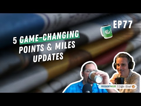 5 game-changing points & miles updates | Coffee Break Ep77 | 11-11-25