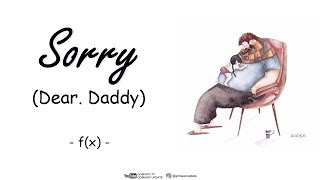 f(x) - Sorry (Dear. Daddy) Easy Lyrics + Indo Sub by GOMAWO