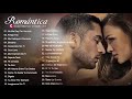 Musica romantica para trabajar y concentrarse 💕 Las Mejores Canciones romanticas en Espanol 2023