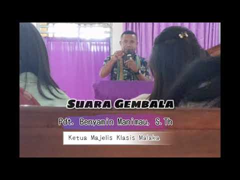 Suara Gembala Ketua Majelis Klasis Malaka