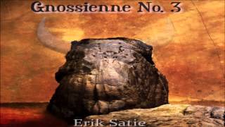 Erik Satie - Gnossienne No.3